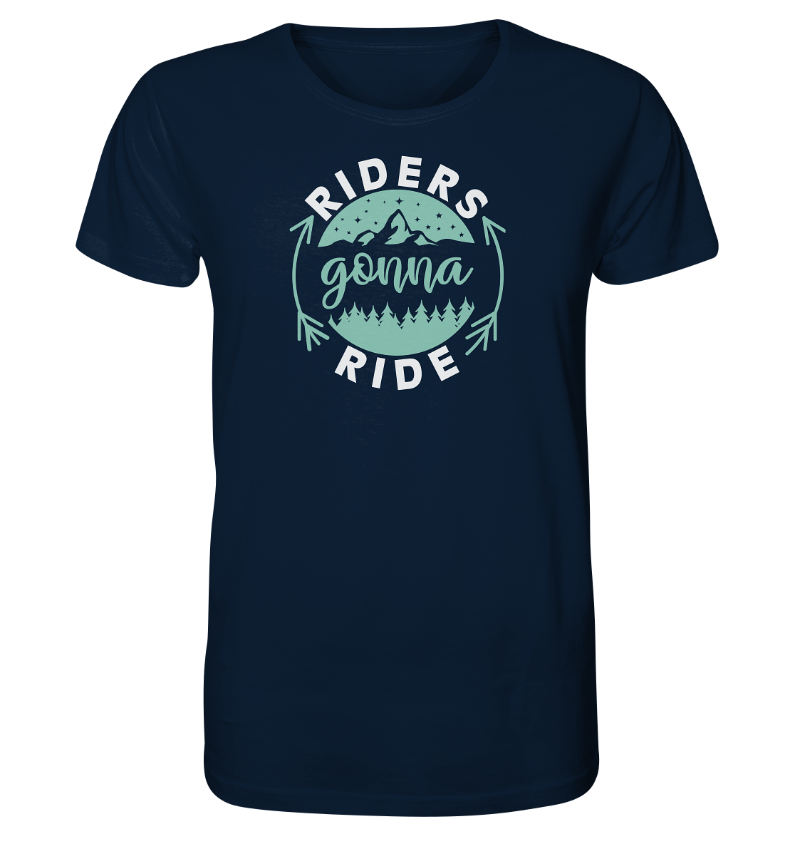 Riders gonna Ride - Organic Shirt