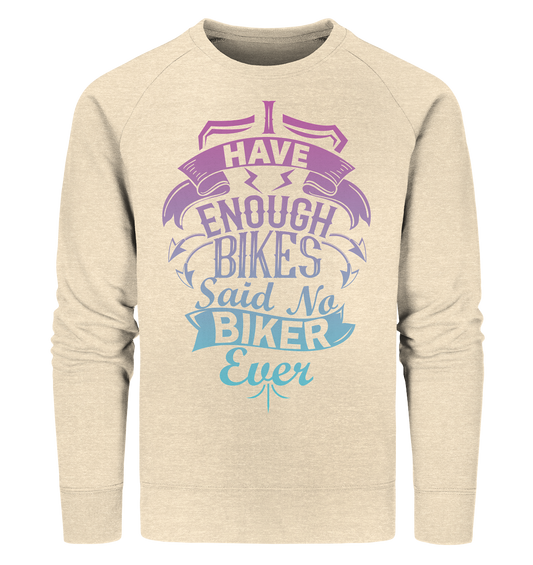 Enough Bikes - Organic Sweatshirt