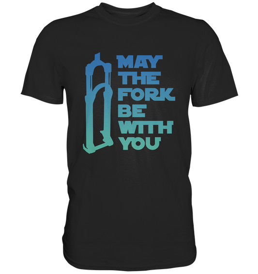 May the fork  - Premium Shirt