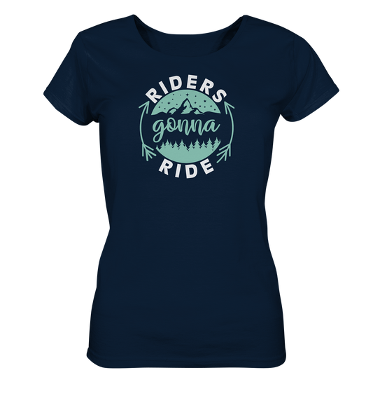 Riders gonna Ride - Ladies Organic Shirt