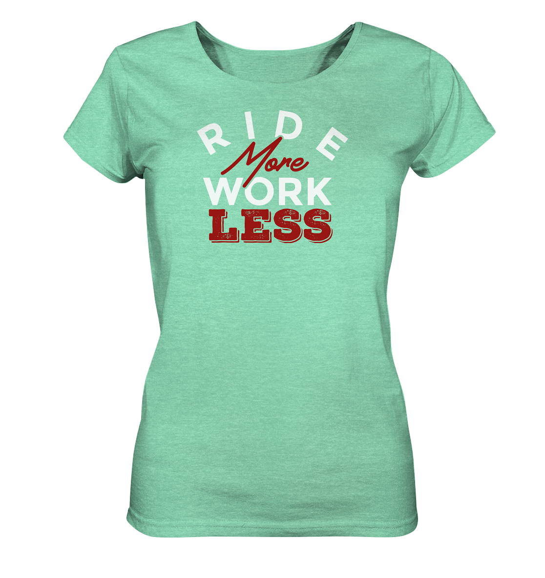 Ride more - work less - Ladies Organic Shirt (meliert)